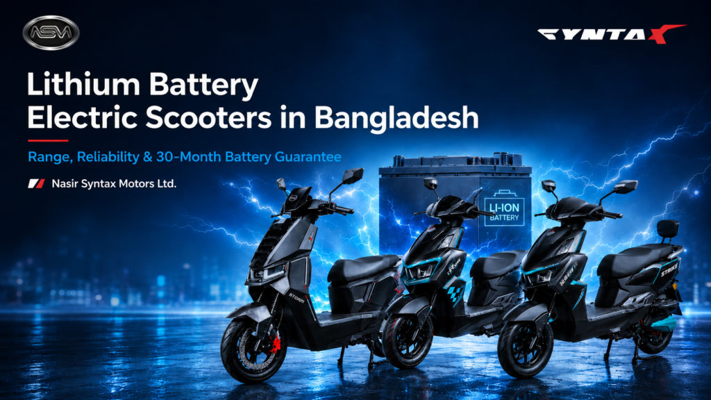 Nasir Syntax Motors lithium battery electric scooters in Bangladesh with 30-month battery guarantee